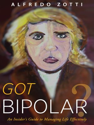 cover image of Got Bipolar?